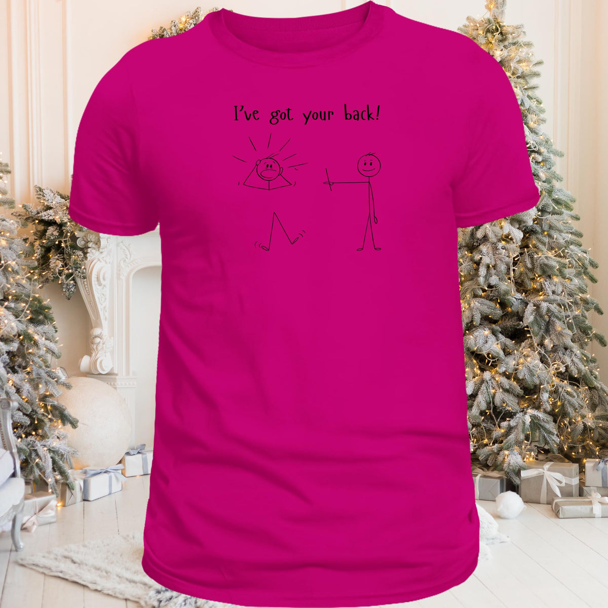 I've Got Your Back Stick T Shirt, Funny Stick Figure Humor Shirt, Stickman Shirt, Fun Quote Shirts, Funny Stickmen Tee, Man Joke Shirt Gift